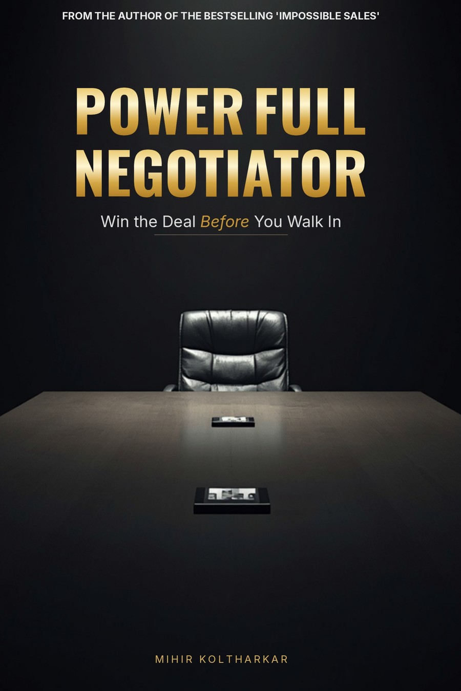 PowerFULL Negotiator book cover by Mihir Koltharkar
